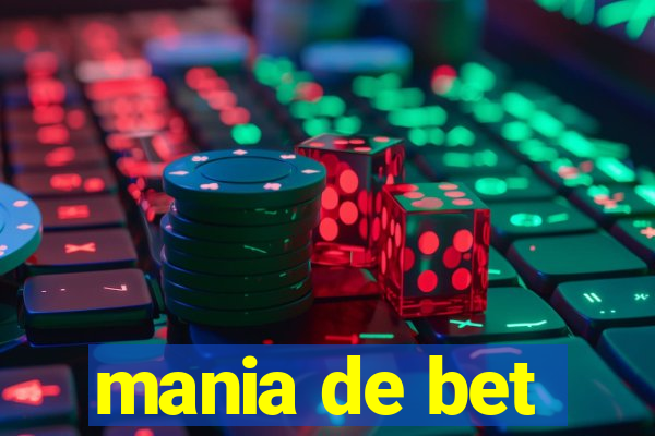 mania de bet